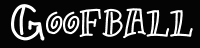 goofball