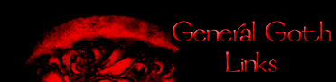General Goth Links